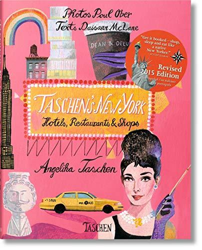 Taschen's New York. Hotels, restaurants & shops. Ediz. inglese, spagnola e portoghese