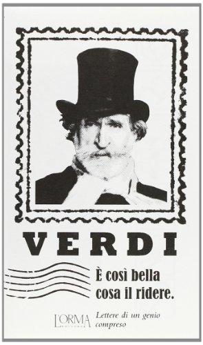 È così bella cosa il ridere. Lettere di un genio compreso