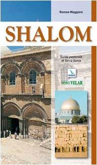 Shalom. Guida pastorale di Terra Santa