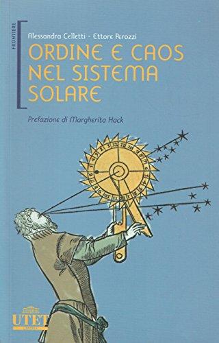 Ordine e caos nel sistema solare - UTET