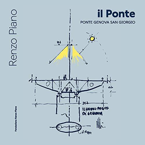 Il Ponte: Il Viadotto Genova San Giorgio