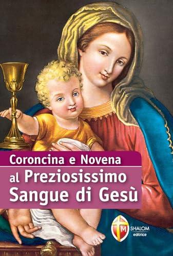Coroncina e Novena al Preziosissimo Sangue di Gesù