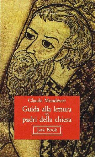 Guida alla lettura dei Padri della Chiesa