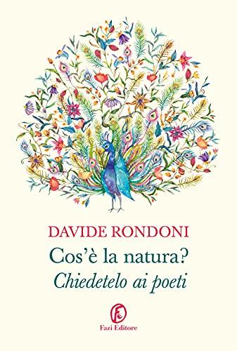 Cos'è la natura? chiedetelo ai poeti