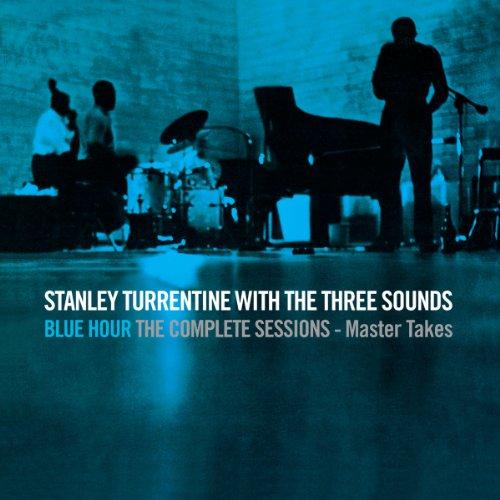 Blue Hour: The Complete Sessions - Stanley Turrentine (Master Edition)