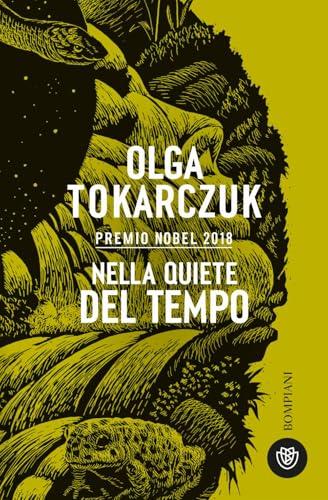 Nella quiete del tempo - Olga Tokarczuk