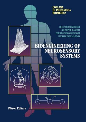 Bioengineering of Neurosensory Systems