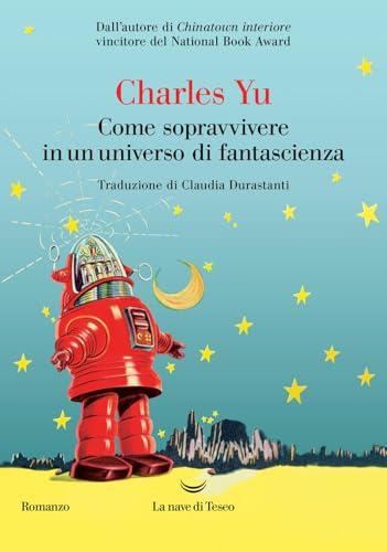 Come sopravvivere in un universo di fantascienza