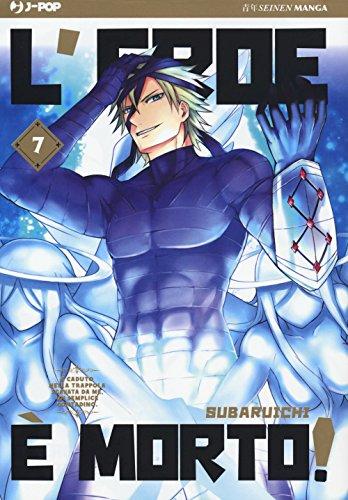 L'eroe è morto! (Vol. 7)