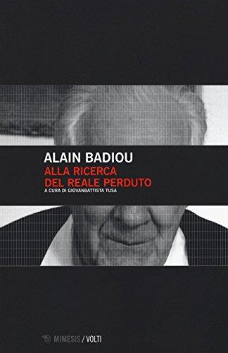 Alla ricerca della realtà perduta