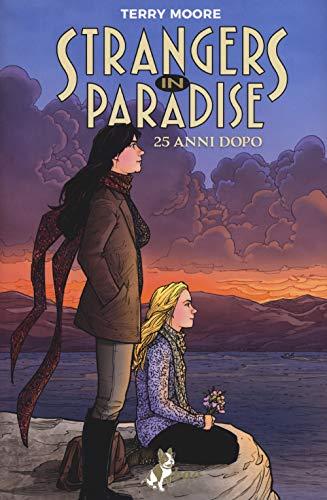 Strangers in Paradise: 25 Anni Dopo