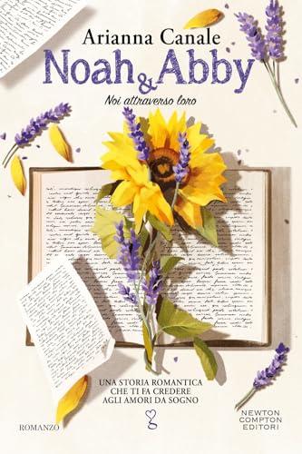 Noah & Abby. Noi attraverso loro