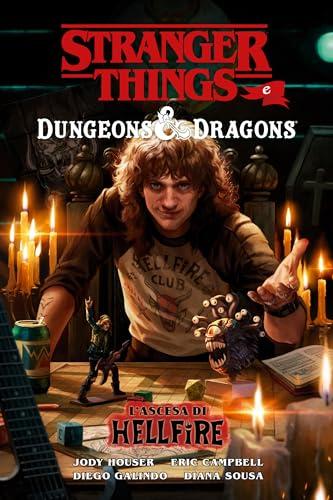 Stranger Things e Dungeons & Dragons - L'ascesa di Hellfire
