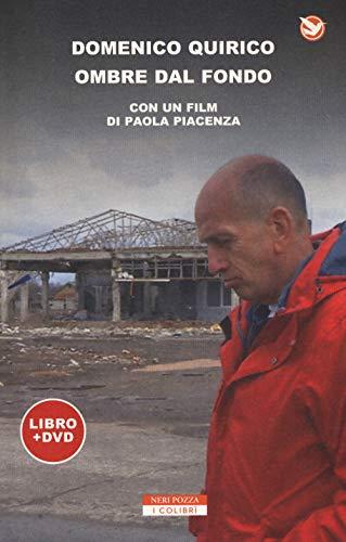 Ombre dal fondo. Con DVD video