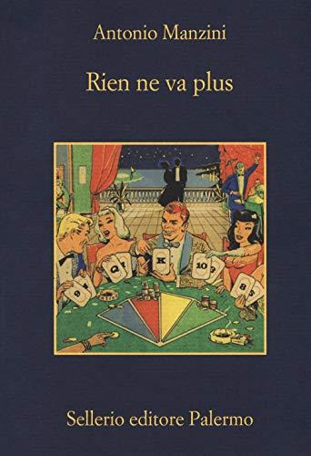 Rien ne va plus - Antonio Manzini