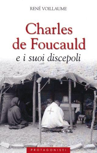 Charles de Foucauld e i suoi discepoli
