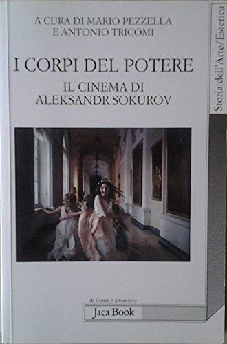 I corpi del potere: il cinema di Aleksandr Sokurov