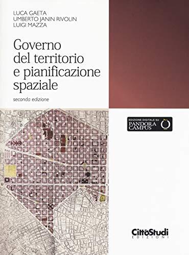 Governo del Territorio e Pianificazione Spaziale: Un Manuale Essenziale