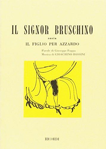 Il signor Bruschino ossia il figlio per azzardo