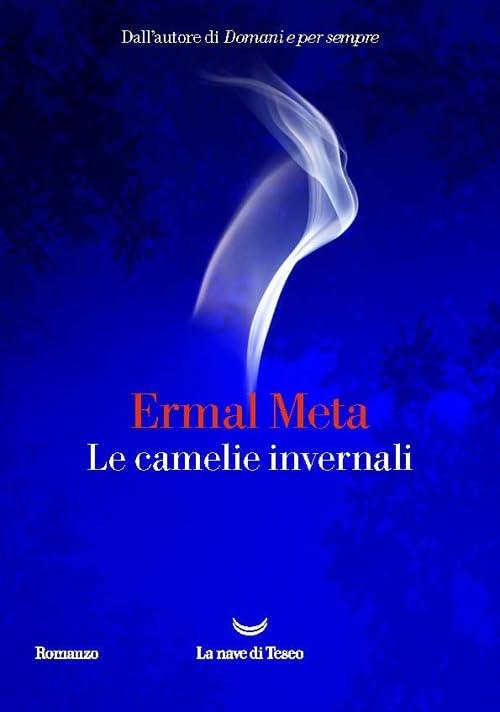 Le camelie invernali - Ermal Meta