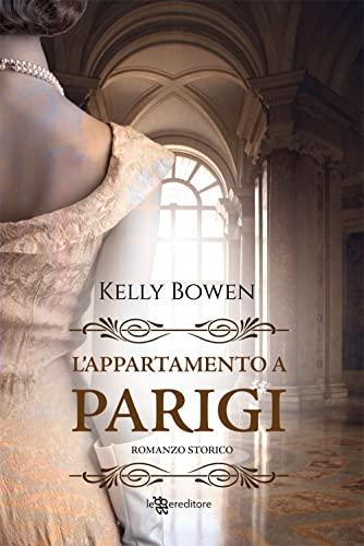 L'appartamento a Parigi - Kelly Bowen