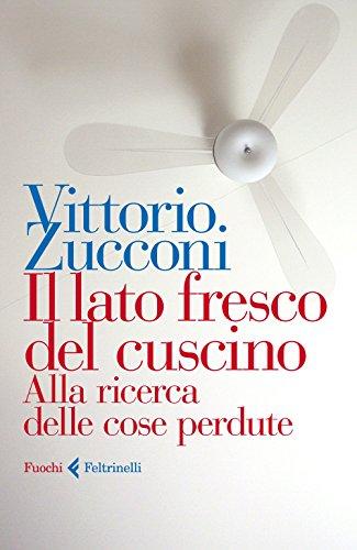 Il lato fresco del cuscino alla ricerca delle cose perdute