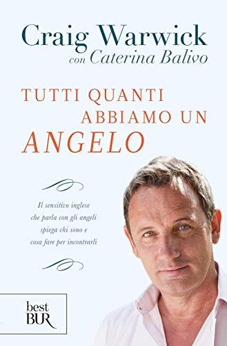 Tutti quanti abbiamo un angelo - Craig Warwick & Caterina Balivo