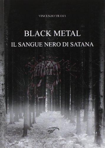 Black metal il sangue nero di Satana