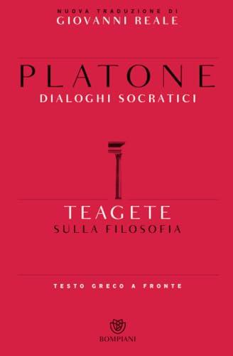 Teagete. Sulla filosofia. Testo greco a fronte