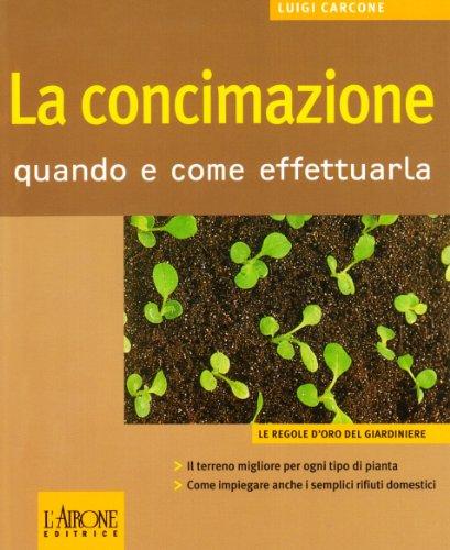 La Concimazione: Guida Pratica per Orti e Giardini