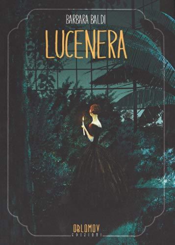 Lucenera - Barbara Baldi