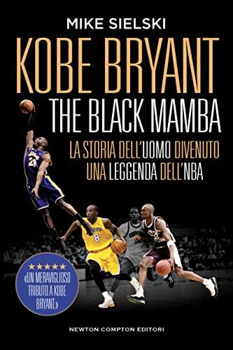 Kobe Bryant: The Black Mamba - L'Ascesa di una Leggenda del Basket