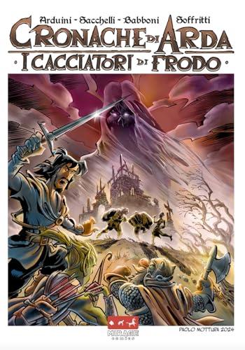 Cronache di Arda: I Cacciatori di frodo