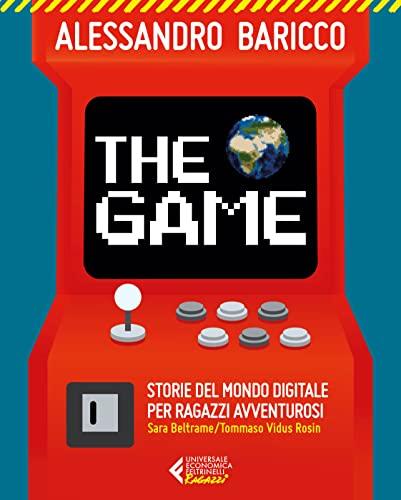 The Game. Storie del mondo digitale per ragazzi avventurosi