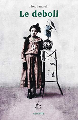 Le Deboli - Flora Fusarelli