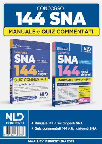 Concorso 144 posti allievi Sna. Manuale + quiz commentati per la preparazione al concorso 2025. Nuova ediz. Con espansione online
