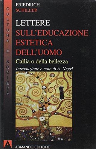 Lettere sull'educazione estetica dell'uomo. Callia o della bellezza