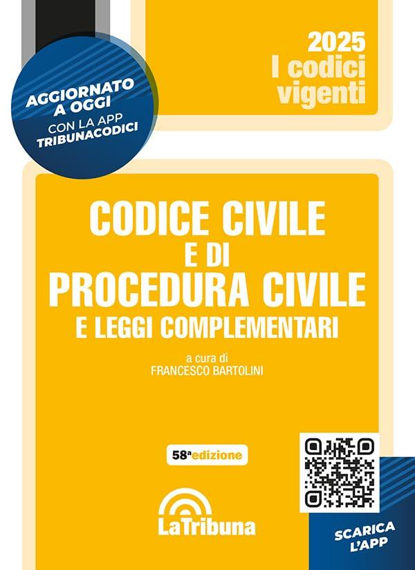 Codice Civile e di Procedura Civile. Vigente. 2/2025