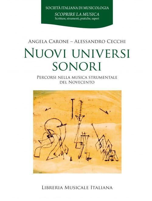 Nuovi universi sonori: percorsi nella musica strumentale del Novecento