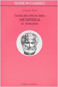 Guida alla lettura della Metafisica di Aristotele