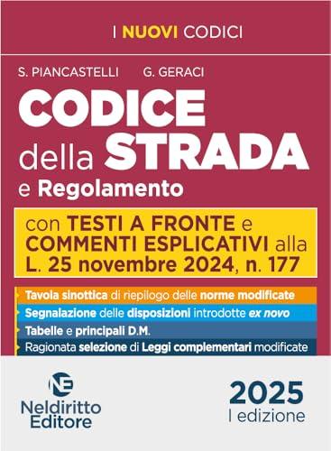 Codice della Strada 2025: Testi a Confronto e Commenti Esplicativi - Neldiritto Editore