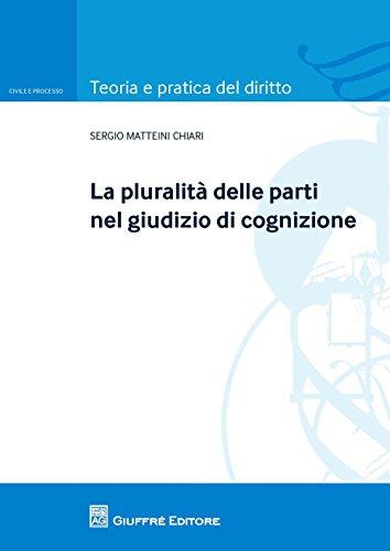 Pluralita' delle parti nel giudizio di cognizione