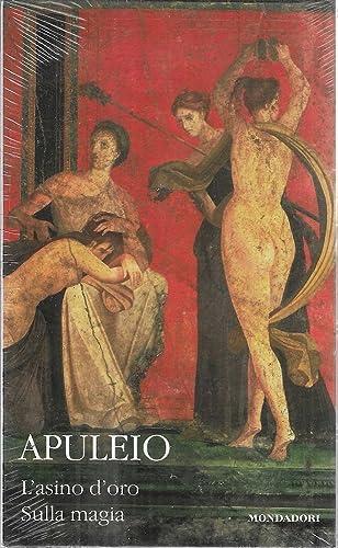 L'asino d'oro-Sulla magia. Testo latino a fronte
