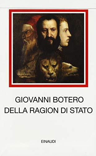 Della Ragion di Stato - Giovanni Botero