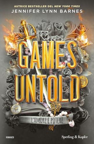 Games Untold. L'amore è Potere - Jennifer Lynn Barnes
