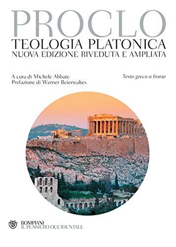 Proclo. Teologia platonica: Testo greco a fronte