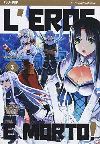 L'eroe è morto! (Vol. 3)