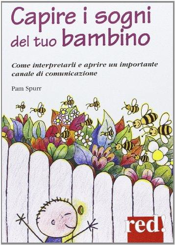 Capire i sogni del tuo bambino