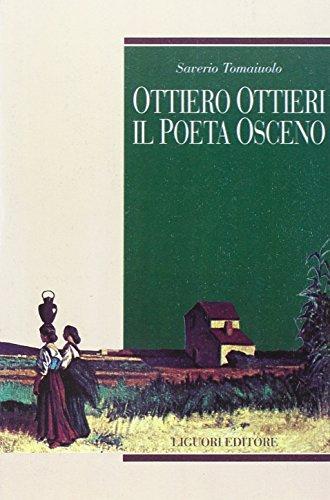 Ottiero Ottieri. Il poeta osceno