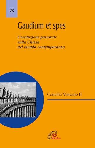 Gaudium et Spes - Costituzione Pastorale sulla Chiesa nel Mondo Contemporaneo